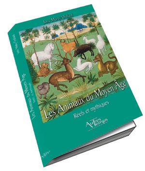 Les animaux du Moyen Age