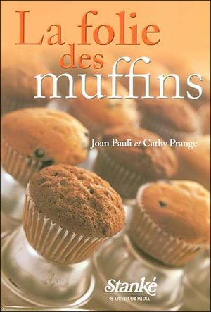 La folie des muffins