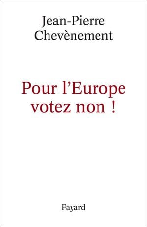 Pour l'Europe, votez non !