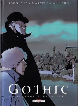 La Sphinge à deux têtes - Gothic, tome 2