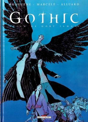 Satan ne dort jamais - Gothic, tome 5