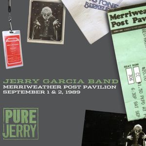 Pure Jerry: Merriweather Post Pavilion - September 1 & 2, 1989 (Live)