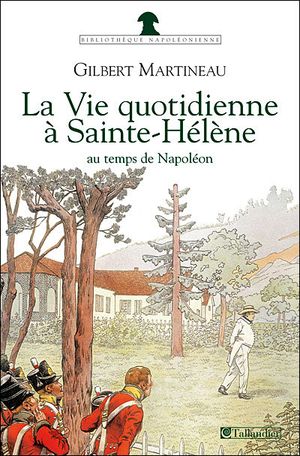 Les Sainte-Hélène au temps de Napoléon