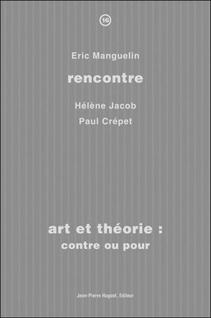 Art et théorie, contre ou pour