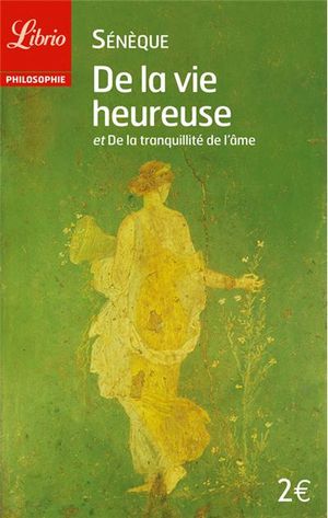 De la vie heureuse