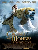 Affiche À la croisée des mondes : La Boussole d'or Affiche À la croisée des mondes : La Boussole d'or