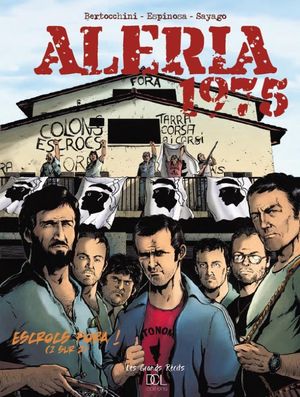 Escrocs fora ! - Aleria 1975, tome 1