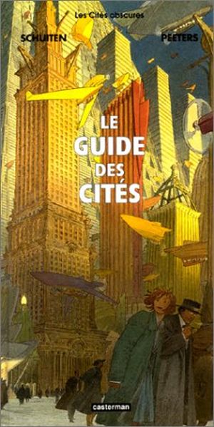 Les Cités obscures : Le Guide des cités