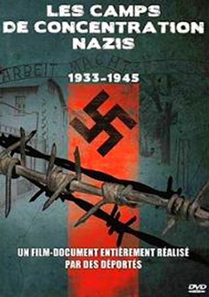 Les camps de concentration nazis, 1933-1945