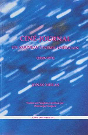 Ciné-journal: Un nouveau cinéma américain (1959-1971)