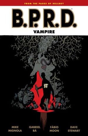 B.P.R.D. : Vampire