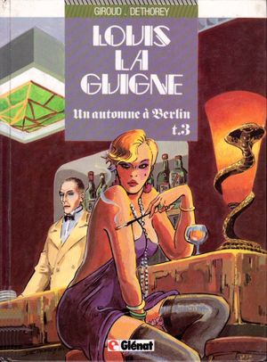 Un automne à Berlin - Louis la Guigne, tome 3