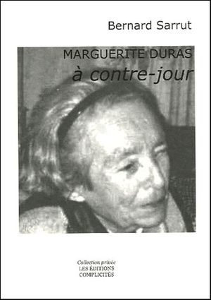 Marguerite Duras à contre-jour