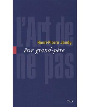 Etre grand-père