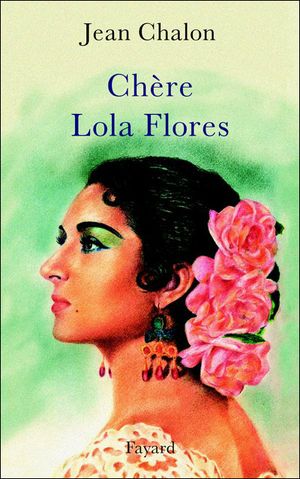 Chère Lola Florès