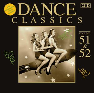 Dance Classics, Volume 51 & 52