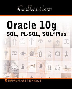 Oracle 10g - SQL, PL/SQL, SQL*Plus