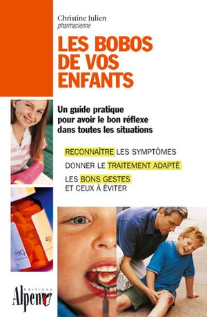 Les bobos de vos enfants