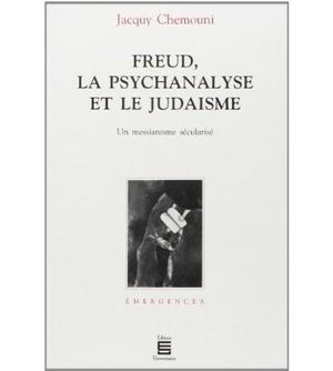 Freud la psychanalyse et le judaïsme