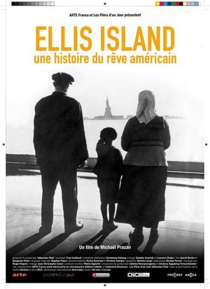 Ellis Island, une Histoire du Rêve Américain