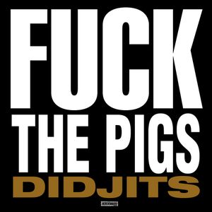 Fuck the Pigs (Single)