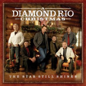 A Diamond Rio Christmas - The Star Still Shines