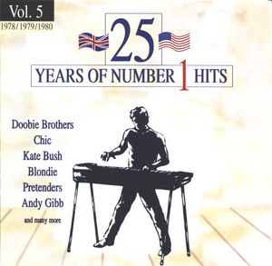 25 Years of Number 1 Hits, Volume 5: 1978/1979/1980