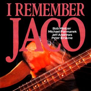 I Remember Jaco