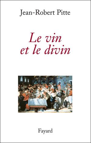 Le vin et le divin