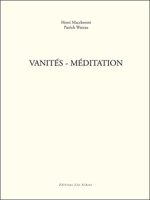 Vanités méditations