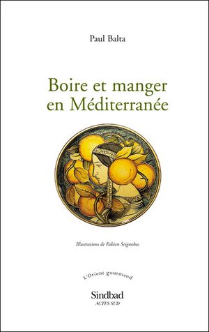 Boire et manger en Méditerranée