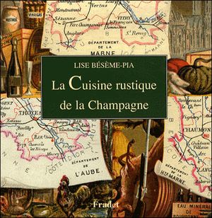 La cuisine rustique de la Champagne