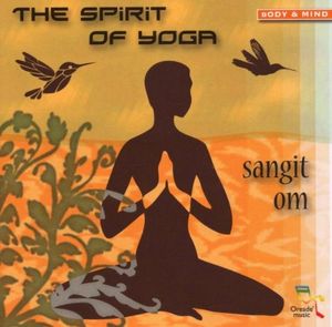 The Spirit of Yoga