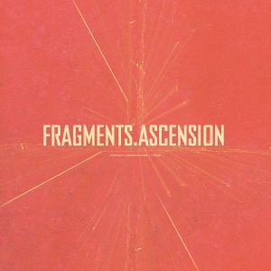 Fragments.Ascension (EP)