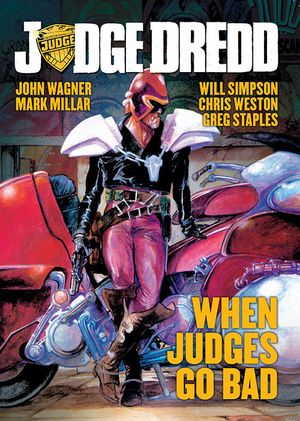 Judge Dredd: When Judges Go Bad