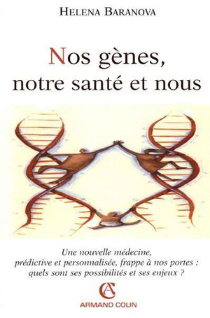 Nos gènes, notre santé et nous