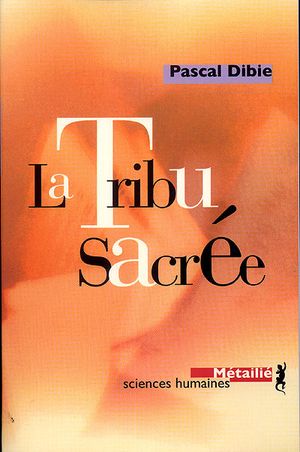 La tribu sacrée