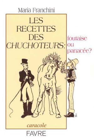 Les recettes des chuchoteurs