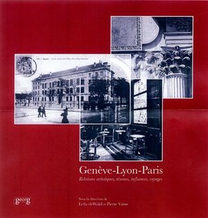 Genève, Lyon, Paris