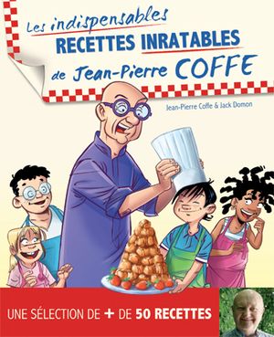 Les recettes inratables de Jean-Pierre Coffe