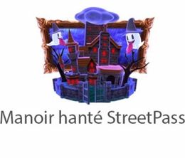 image-https://media.senscritique.com/media/000007110272/0/Manoir_hante_Streetpass.jpg