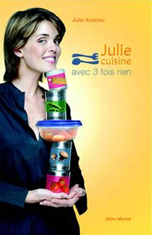 Julie cuisine avec 3 fois rien