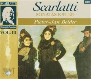 Complete Sonatas, Volume III: Sonatas K 99-139