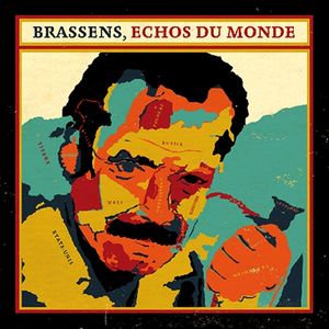 Brassens, échos du monde