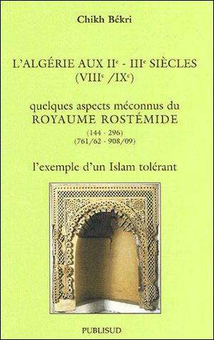 L'Algérie des IIème-IIIème siècle aux VIIIème-IXème siècles