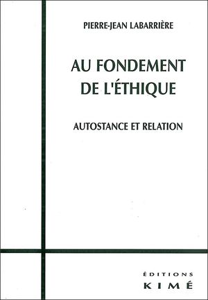 Au fondement de l'éthique