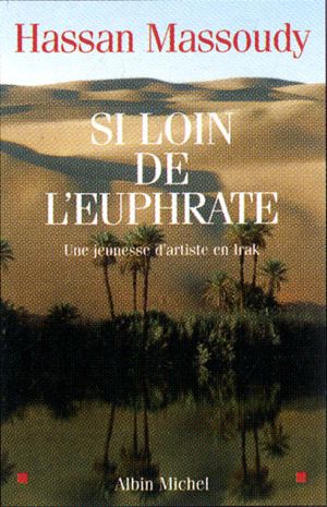 Si loin de L'Euphrate