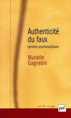 L'authenticité du faux