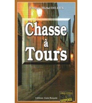 Chasse à Tours