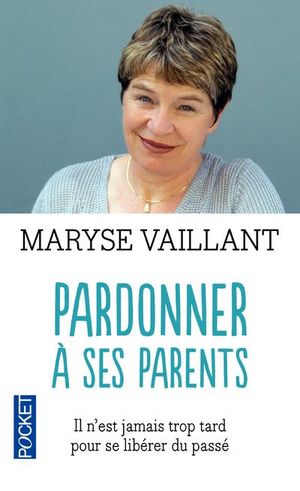 Pardonner à ses parents